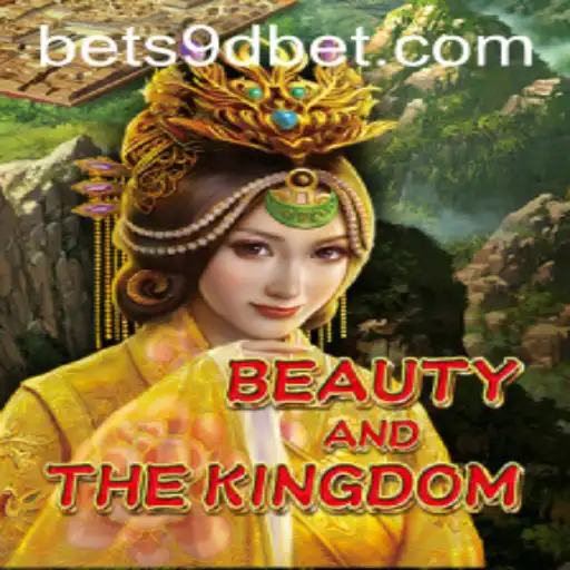 Beauty and the Kingdom: Exploring the Enchanting Universe of 9DBET's Latest Game