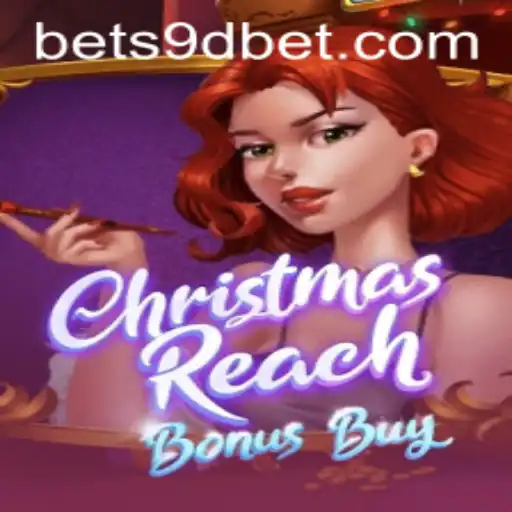 Discover the Festive Charm of ChristmasReachBonusBuy: A Guide to the Thrilling Gaming Experience with 9DBET